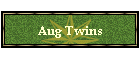 Aug Twins