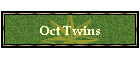 Oct Twins